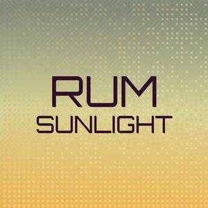 Rum Sunlight