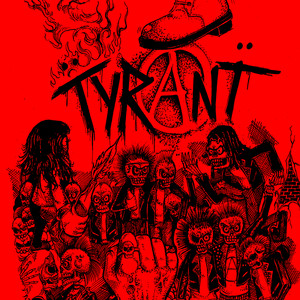 TYRANT (Explicit)