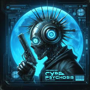 CYBER PSYCHOSIS (feat. BURCI) (Explicit)