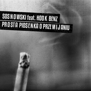 Prosta Piosenka O Przemijaniu (feat. Hook Benz)