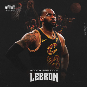 Lebron (Explicit)