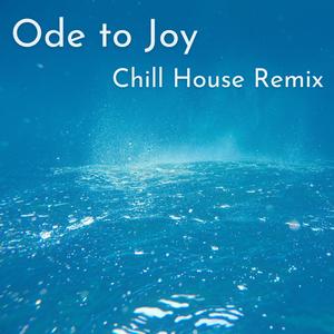 Beethoven Ode to Joy (Chill House Remix)
