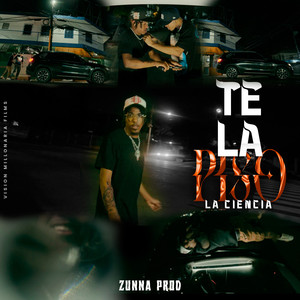 Te la Piso (Explicit)