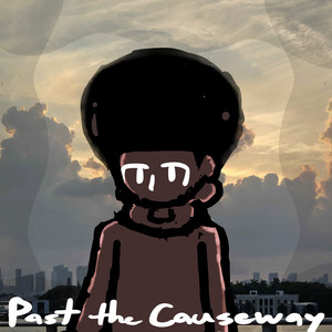 Past the Causeway