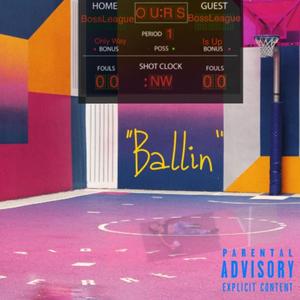 Ballin (Explicit)