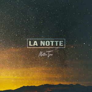 La Notte