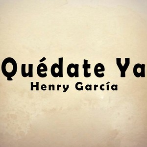 Quédate Ya