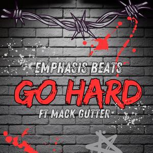 Go Hard (Explicit)