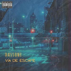 VÍA DE ESCAPE (EP) [Explicit]