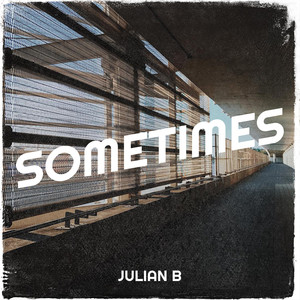 Sometimes (Explicit)