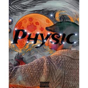 Physic (feat. Unseen) [Explicit]