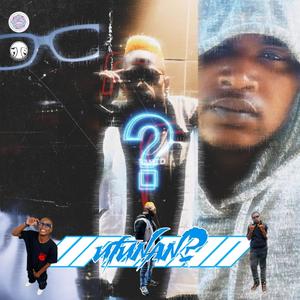 Ufunani (feat. Lowkey_Esto & Ziso) (Explicit)