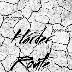 Harder Route(feat. YTB Tim) (Explicit)