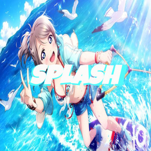Splash (Explicit)