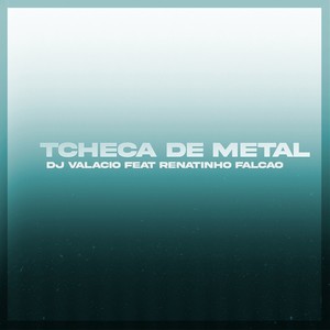 Tcheca de Metal (Explicit)