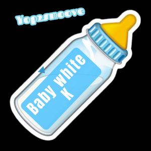 BabyWhiteK (Explicit)