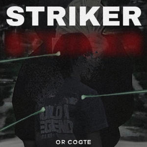 Striker (Explicit)