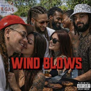 Wind Blows (feat. Show Bihhh & 'los) (Explicit)
