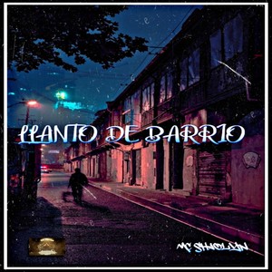 Llanto de Barrio
