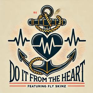 Do it from the Heart (Explicit)