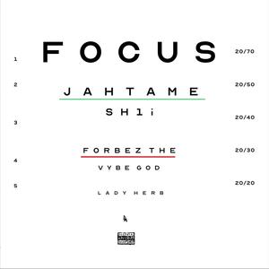 Focus (feat. Sh1i) [Explicit]