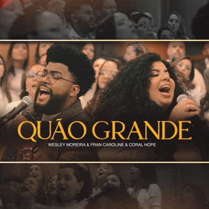 Quão Grande (Gravado em Curitiba)