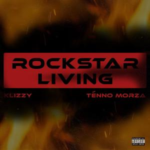 ROCKSTAR LIVING (Explicit)