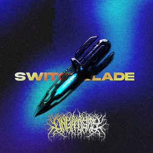 Switchblade (Explicit)