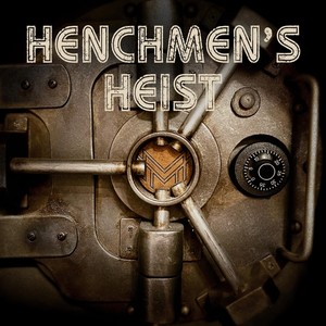 Henchmen's Heist (Original Soundtrack)