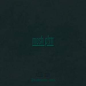 mosh p!ttt (feat. Pirk 30) (Explicit)