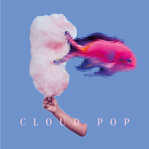 cloud pop (Explicit)