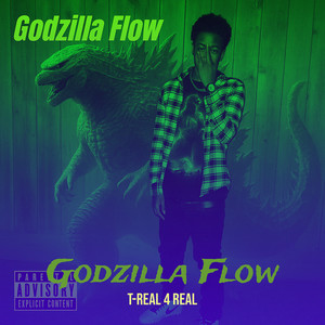 Godzilla Flow (Explicit)