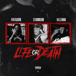 Life or Death (Explicit)