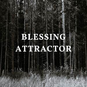 Blessing attractor