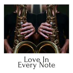 Love In Every Note