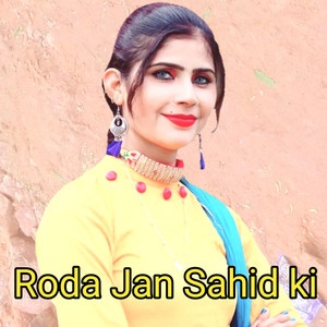 Roda Jan Sahid Ki