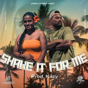 Shake it for me (feat. Lonna)