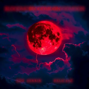 Bloodmoon (Explicit)