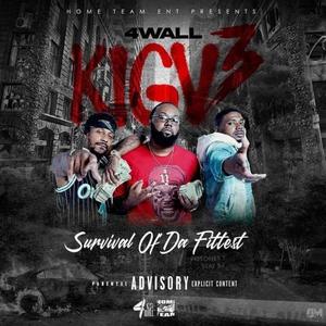 K.I.G V 3 (Surivial Of The Fittest) [Explicit]