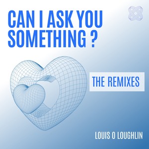 Can I Ask You Something ? (Tony Krisp Remix)