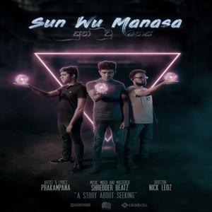 Sun Wu Manasa(feat. Harindu Fernando & Hasitha Eranga) (Explicit)