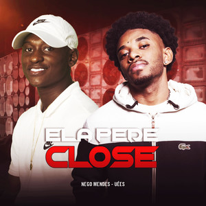 Ela Pede Close (Explicit)