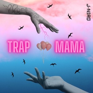 Trap Mama