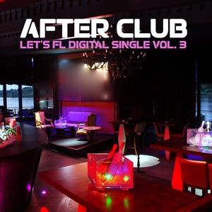 렛츠에프엘vol.3 (Let'sFLDigitalSinglevol.1SlowJam)