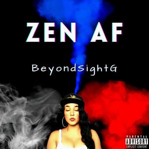 Zen AF (Explicit)