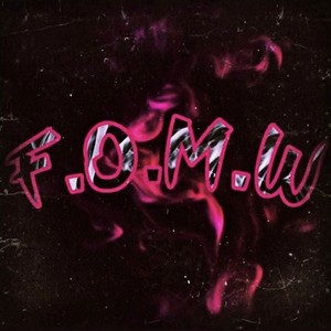 F.O.M.W(feat. 18kbaby) (Explicit)