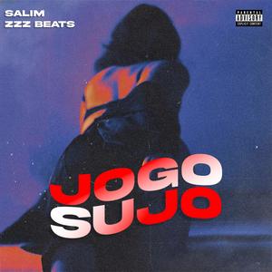 Jogo Sujo (feat. Salim) (Explicit)