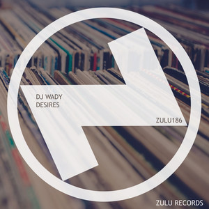 Desires (Original Mix)