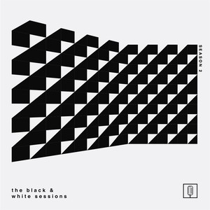 The Black & White Sessions: Season 2