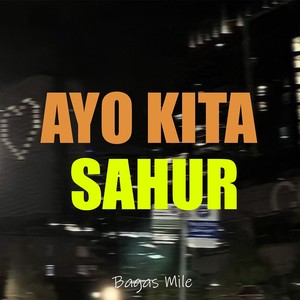 AYO KITA SAHUR